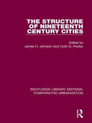 cover image of The Structure of Nineteenth Century Cities